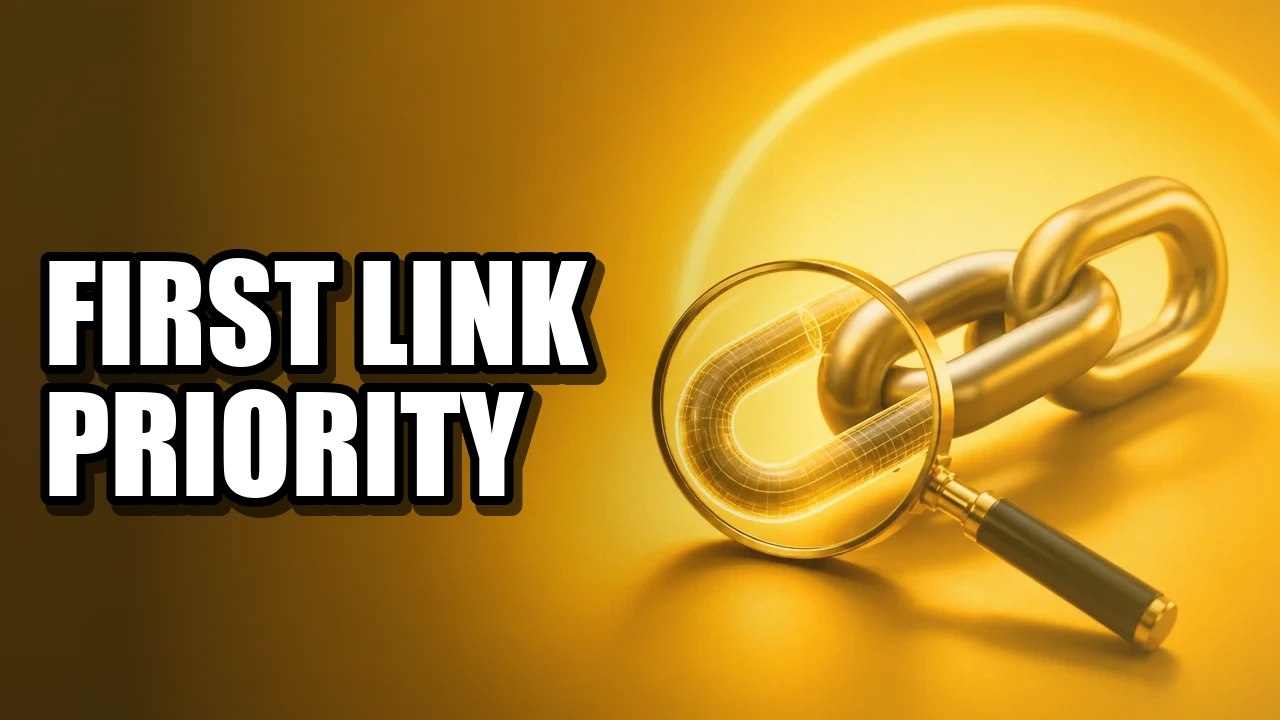 First Link Priority : le mythe SEO que Google n’a jamais confirmé